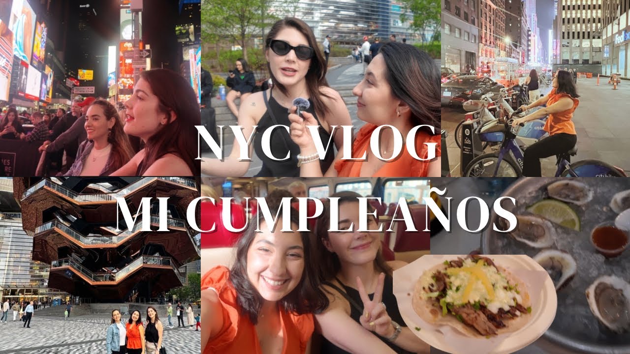 Vlog #3 Mi cumpleaños con mom friends en NYC 