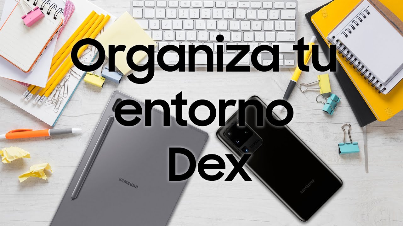 Organiza tu entorno DEX!!