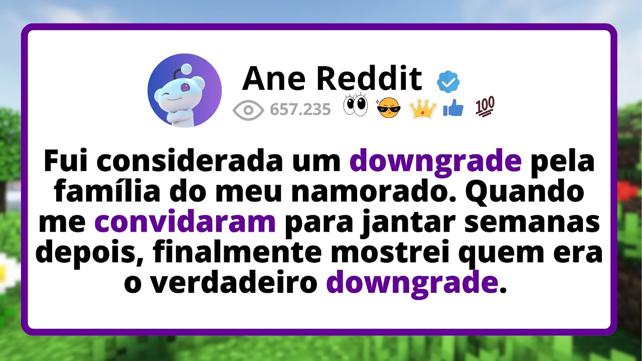 Fui considerada um DOWNGRADE pela família do meu namorado. Quando me CONVIDARAM para jantar semanas
