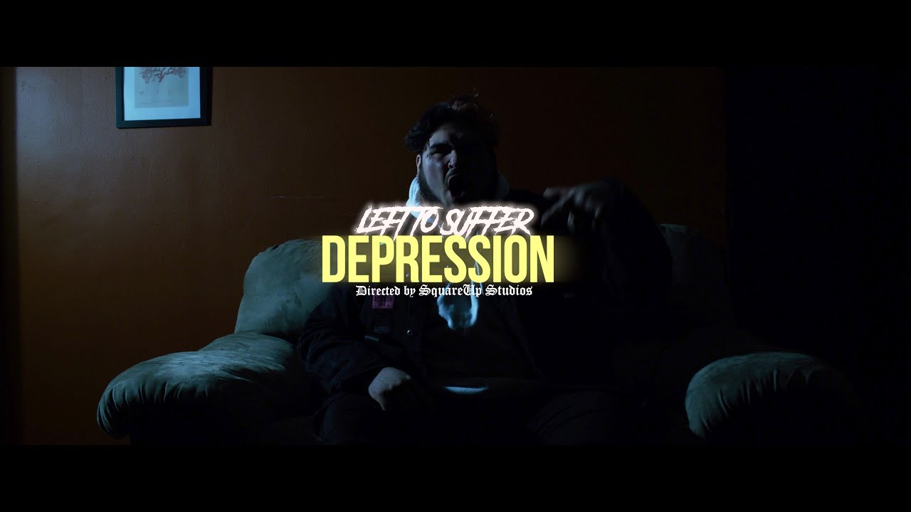 Left to Suffer - &ldquo;DEPRESSION&rdquo; (Official Music Video)