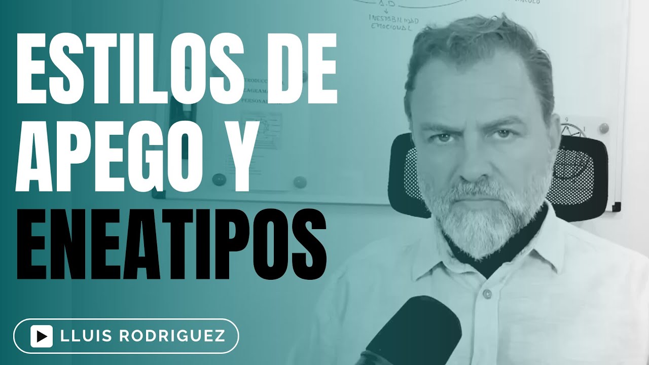 ¿Hay alguna relación entre los Eneatipos y los estilos de Apego?