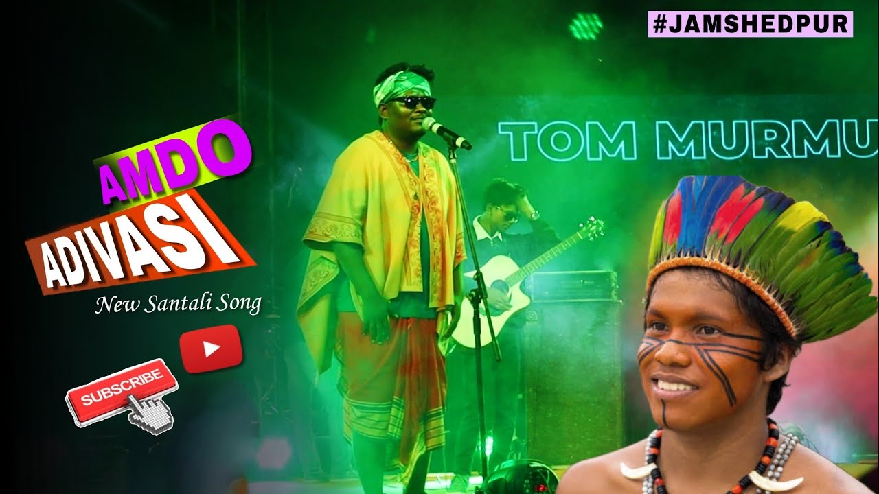 AM DO ADIVASI 🏹 || @TomMurmu || SAMVAAD MELA TRIBAL CONCLAVE JAMSHEDPUR || NEW SANTALI SONG 2022