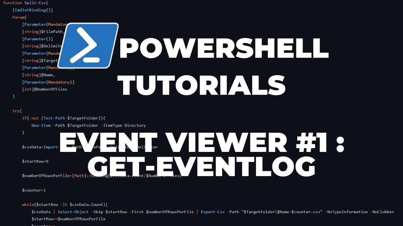 PowerShell Tutorials Event Viewer #1 : Get-EventLog