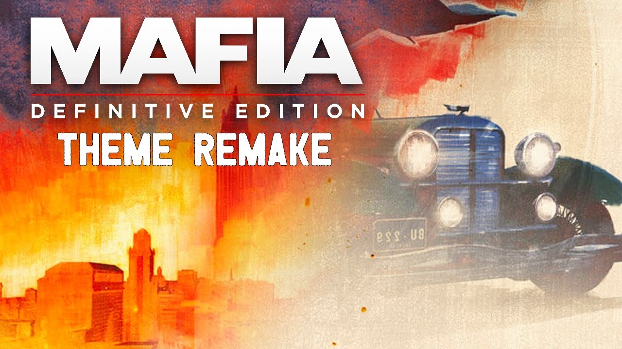 Mafia Definitive Edition - Official Theme Remake