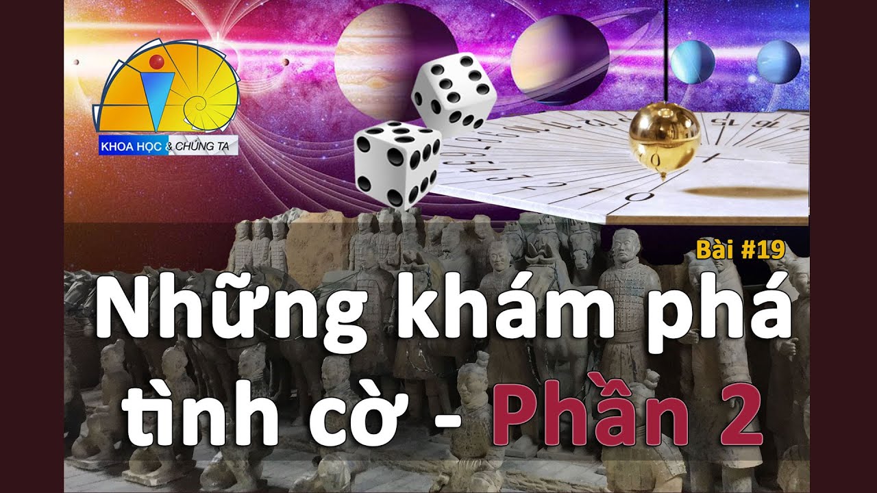 Những khám phá tình cờ - Phần 2