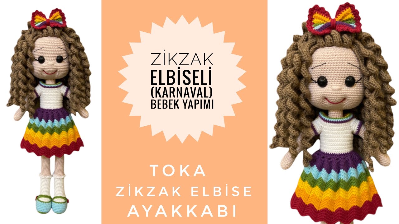 Amigurumi Zikzak Elbiseli Bebek~Karnaval Bebek💐 ENGLISH SUBTITLES (Toka,Elbise,Ayakkabı) 2/2