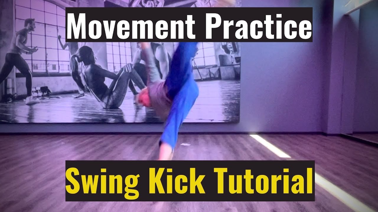 Swing Kick (Chapeau De Couro) Tutorial | An Acrobatics Element For Your Movement Practice