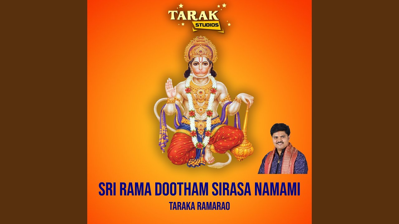 Sri Rama Dootham Sirasa Namami