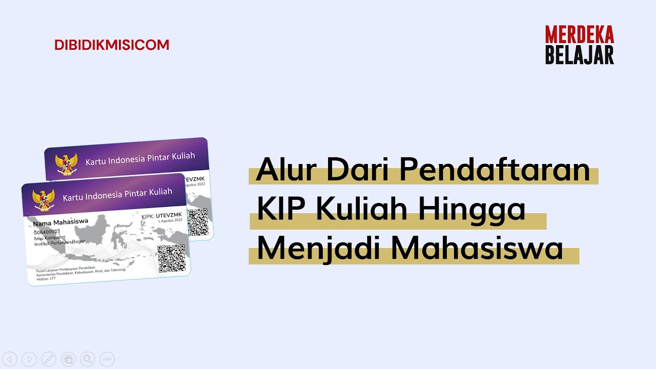 Alur Dari Pendaftaran KIP Kuliah Hingga Menjadi Mahasiswa
