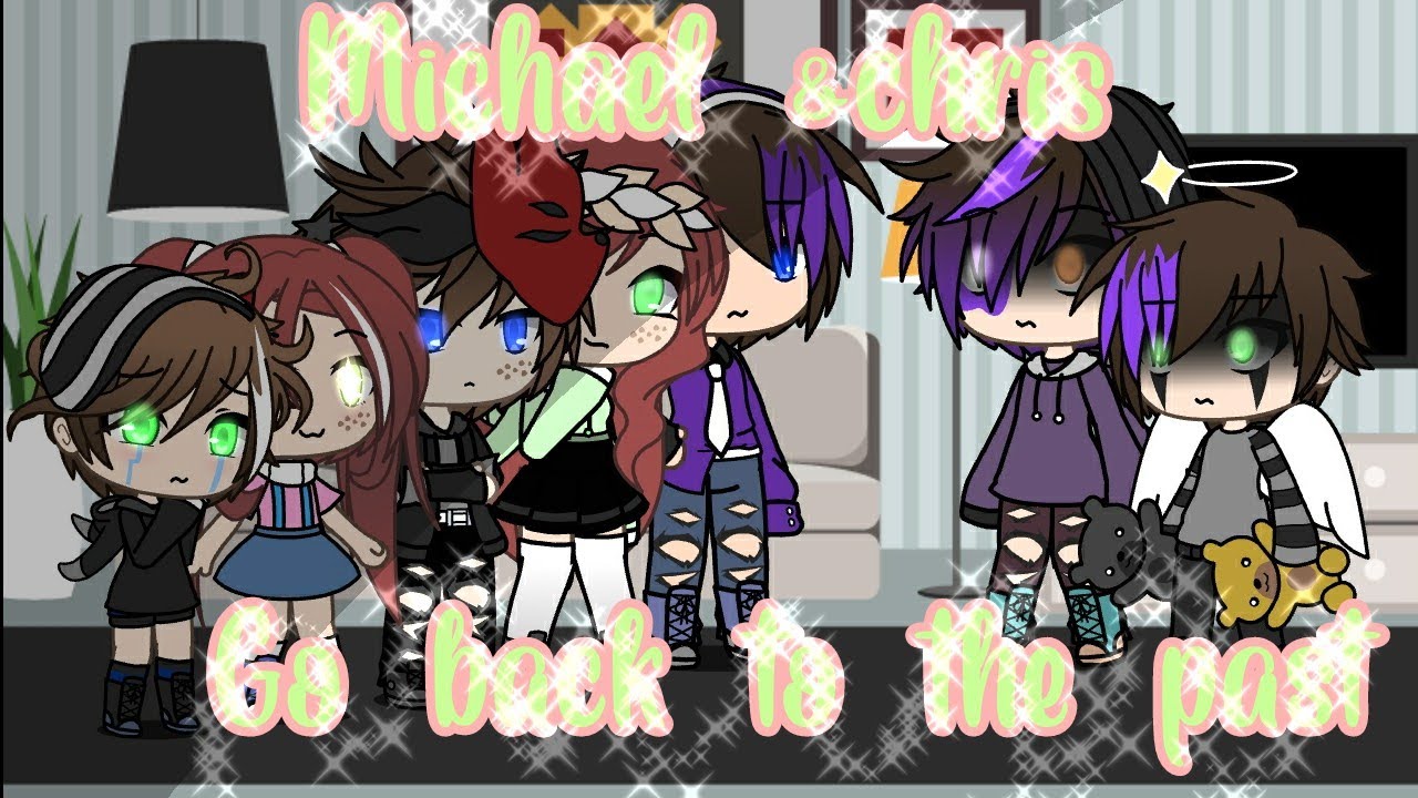 Chris and Michael go back to the past/gacha life & Gacha club/