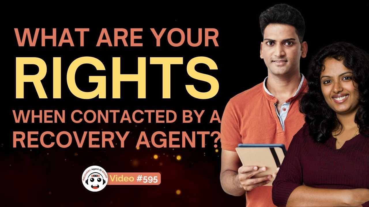 Recovery Agent Calling? Here's What Rights You Have Under Law