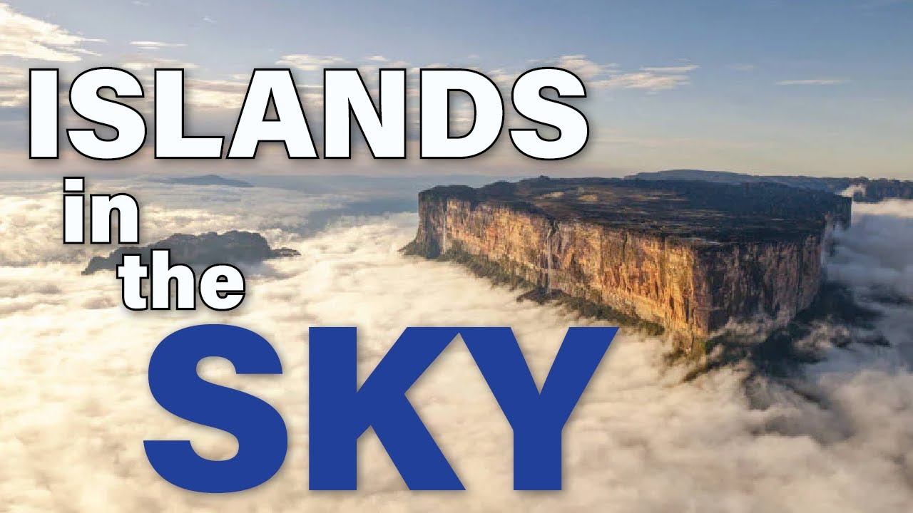 The Tepui Mountains Explained