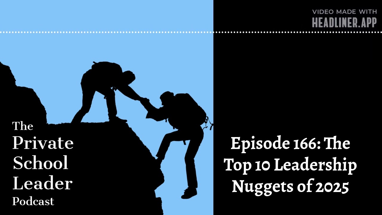 Episode 166: The Top 10 Leadership Nuggets Of 2025