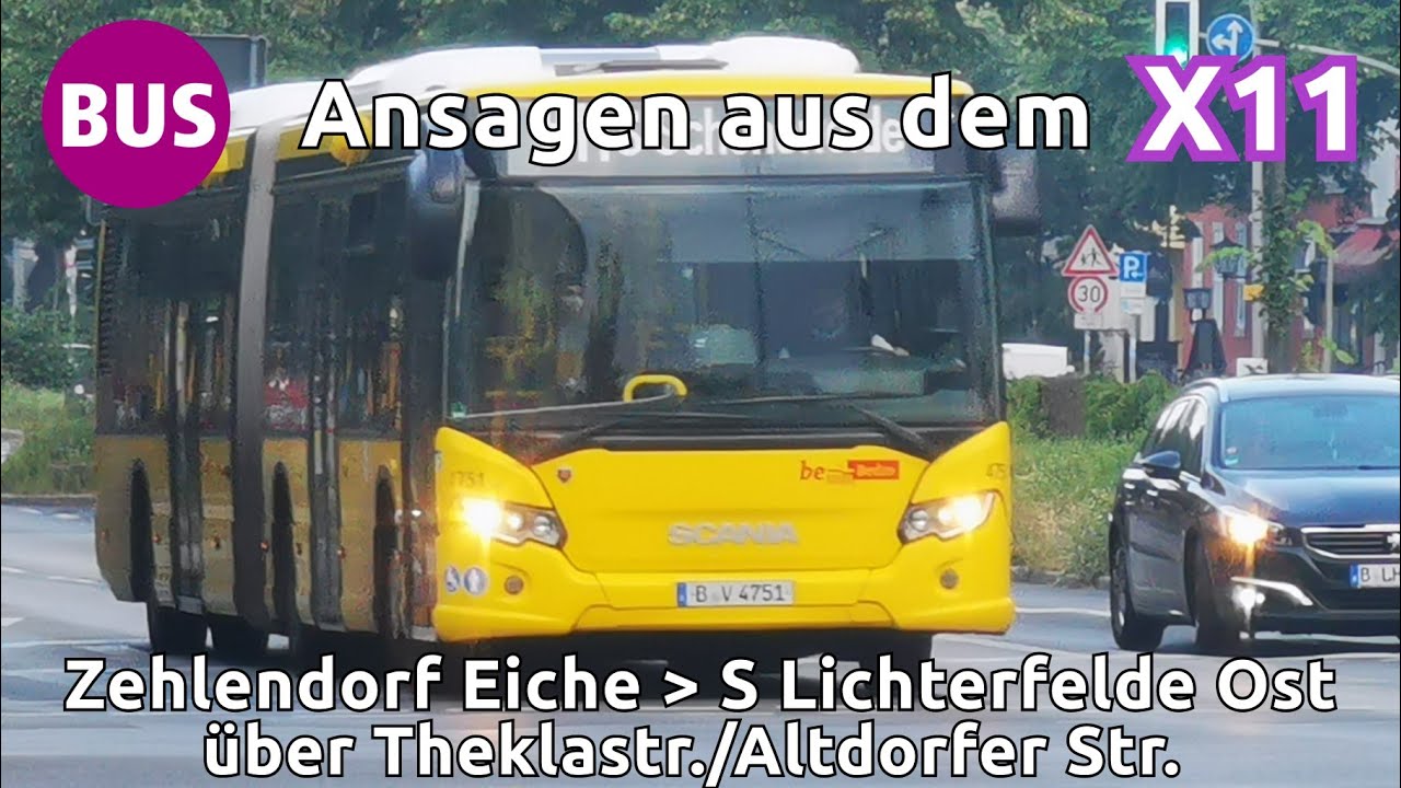 [BVG] Ansagen aus dem X11 (Zehlendorf Eiche - S Lichterfelde Ost) inkl. Umleitung und Corona Ansagen