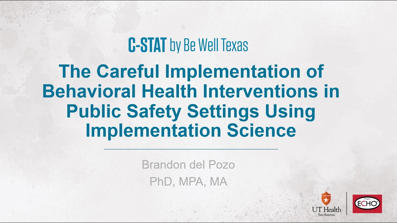 Public Safety ECHO - December 11 - The Implementation of BH Interventions in Public Safety Settings