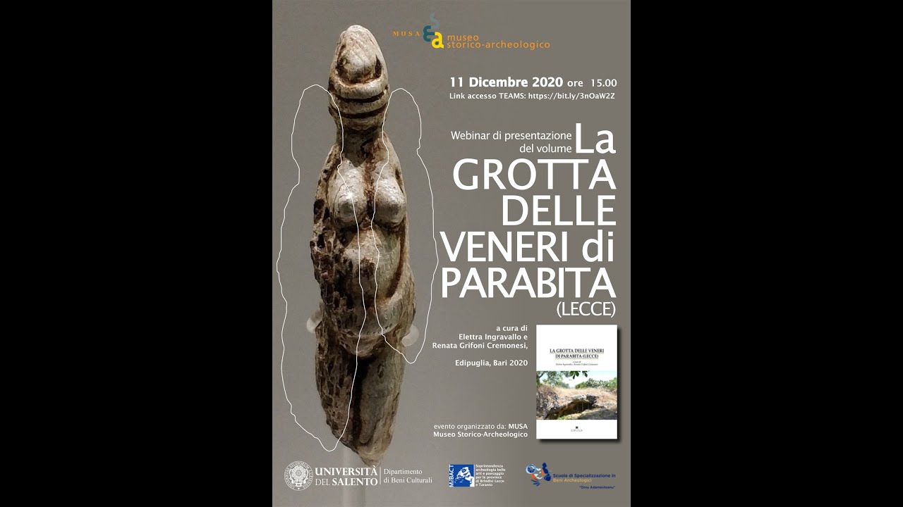 La grotta delle Veneri di Parabita (Lecce). Webinar di presentazione del volume. PRIMA PARTE