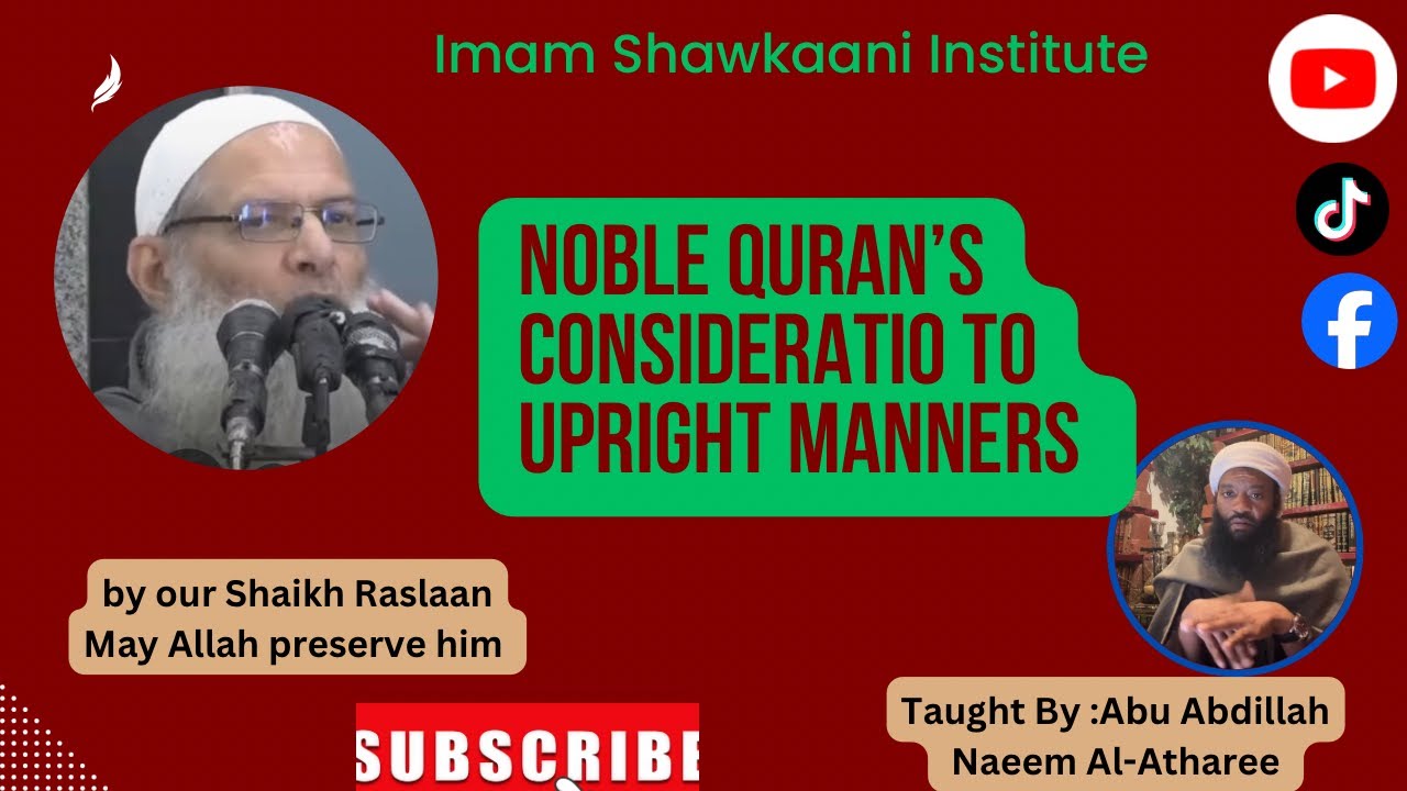 Upright Manners ( Shaikh Raslan) pt3