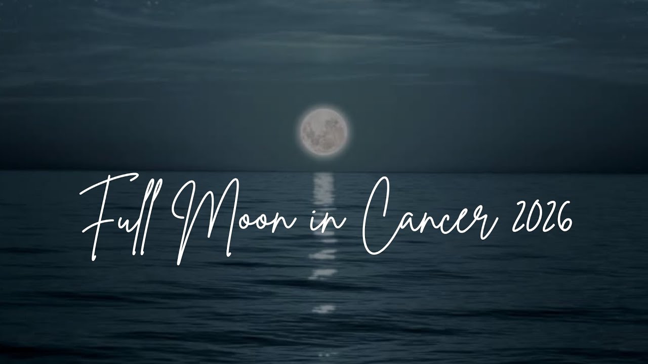 Full Moon in Cancer 2026 | What Astrology Says