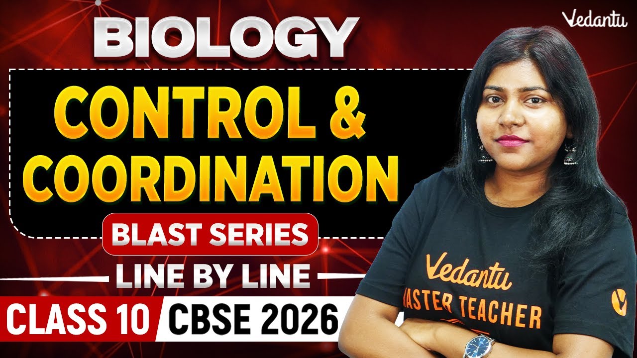 Control & Coordination | Line by Line | Class 10 Biology  | CBSE 2026 | Sandra Ma'am