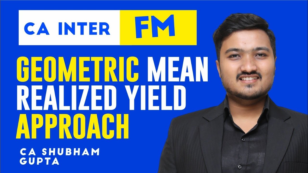 Illustration 11   Geometric Mean Realised yield approach Ch 4 Cost of Equity Capital CA Inter FM