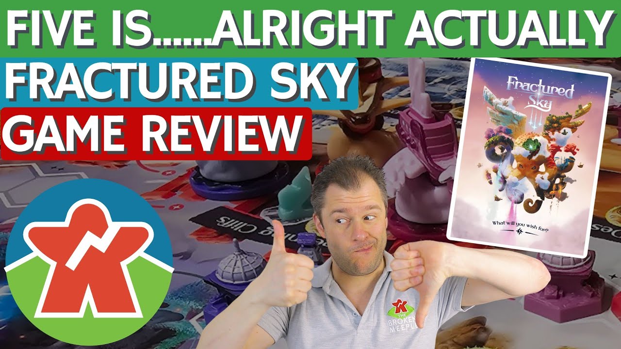 Fractured Sky - Board Game Review - FIVE Is..........Alright Actually!