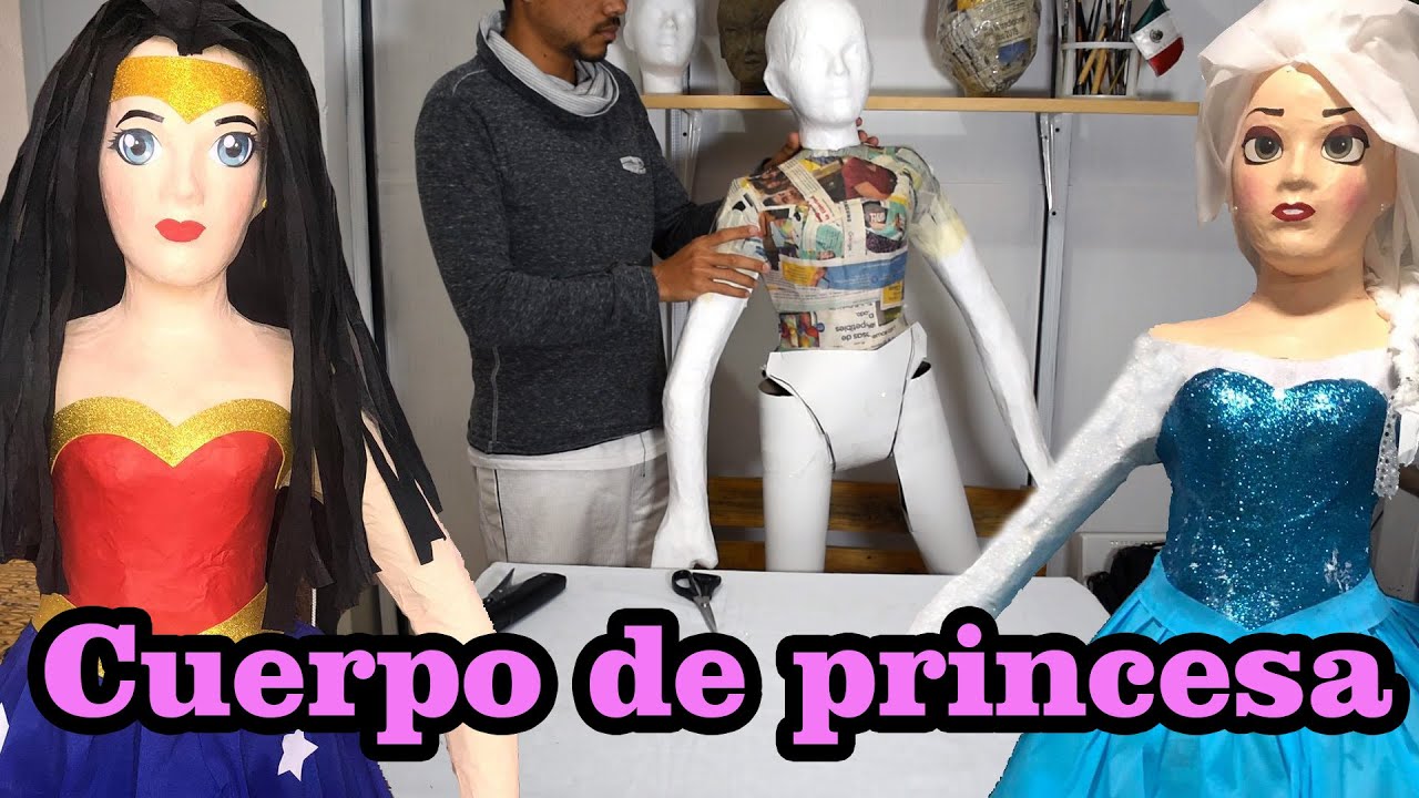 Como hacer cuerpo base para piñata de princesa | Parte 1