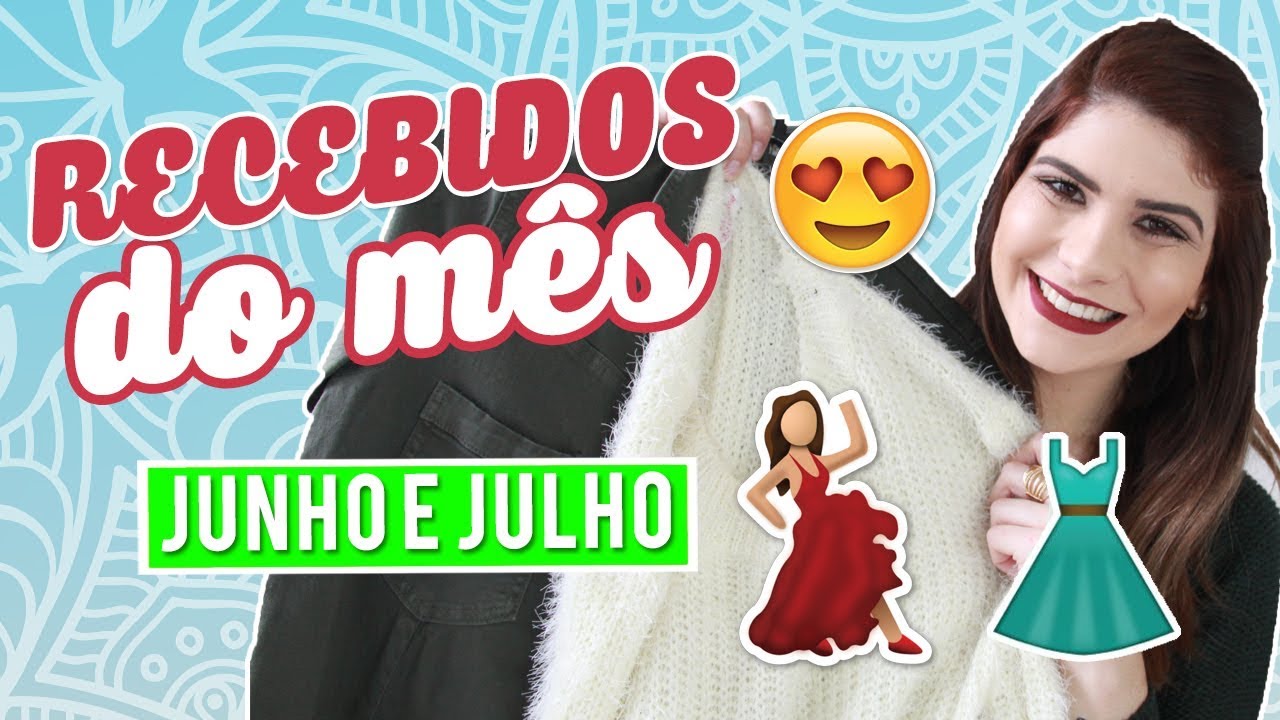 MUITOSSS RECEBIDOS DO MÊS!!! JUNHO E JULHO - Mundo de Guria