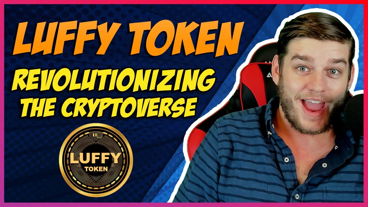 Luffy Token | The World's First Anime Token | Modernized Tooling. Advanced DeFi Platforms.