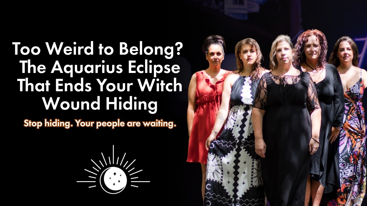 Too Weird to Belong? This Aquarius Eclipse Will Call You Out | Witch Wound Healing