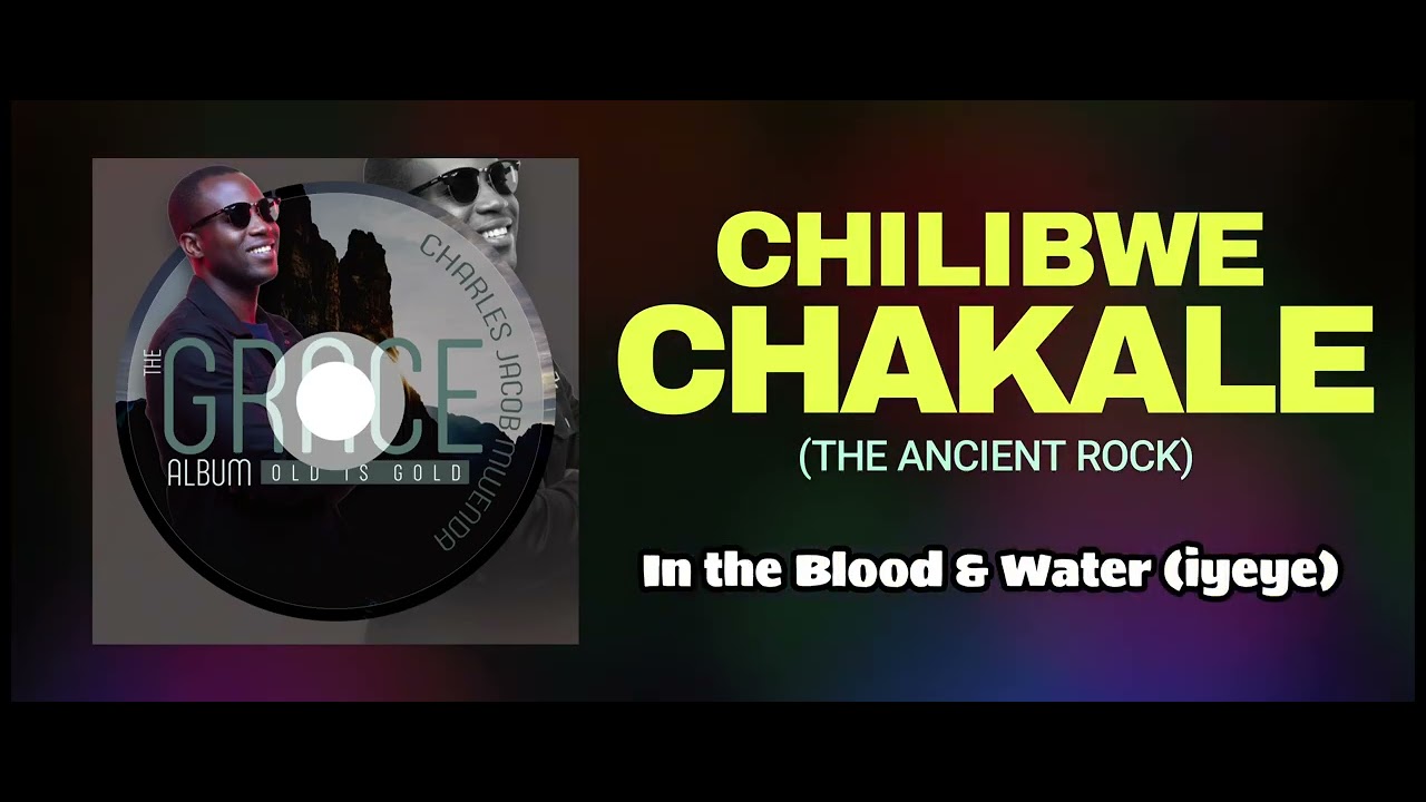 CHILIBWE CHAKALE