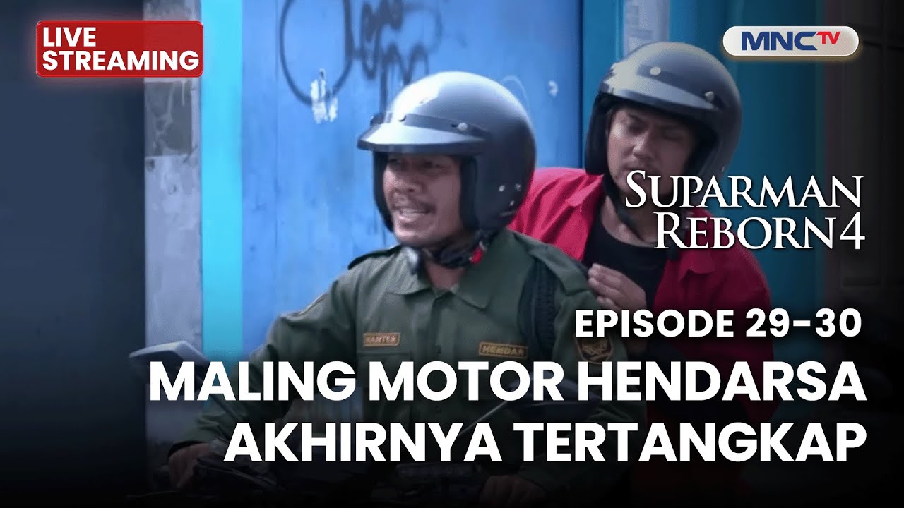 🔴 MALING MOTOR HENDARSA AKHIRNYA TERTANGKAP | LIVE SUPARMAN REBORN 4 | 17 DESEMBER 2025