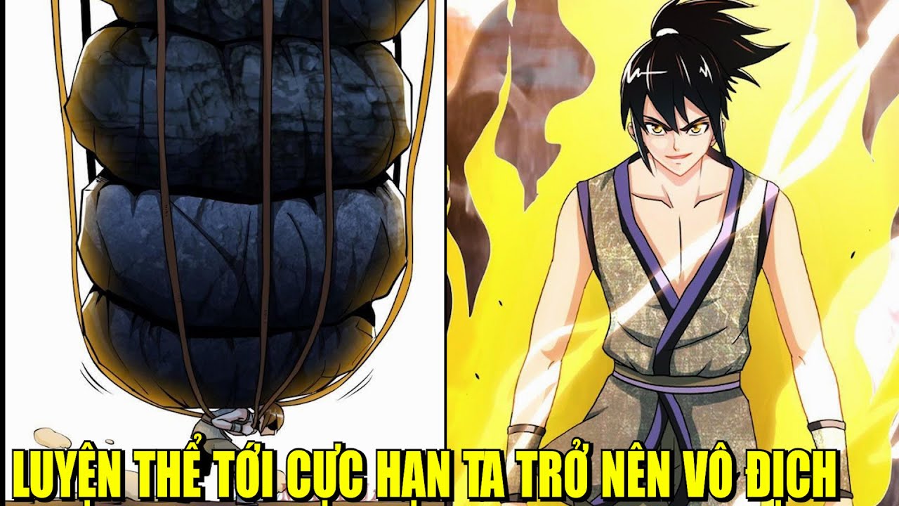 LUYỆN THỂ TỚI CỰC HẠN TA TRỞ NÊN VÔ ĐỊCH | REVIEW PHIM TRUYỆN TRANH HAY