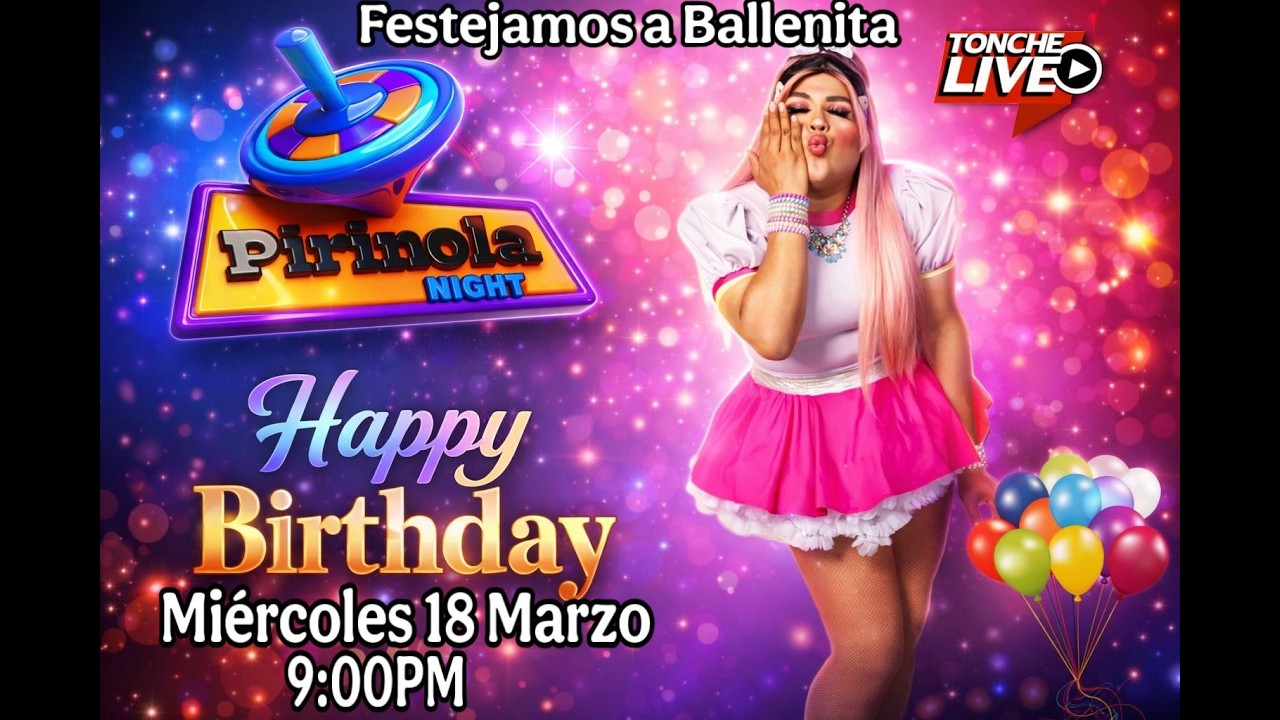 La Pirinola Nigth -   Festejando a Ballenita Gonzalez