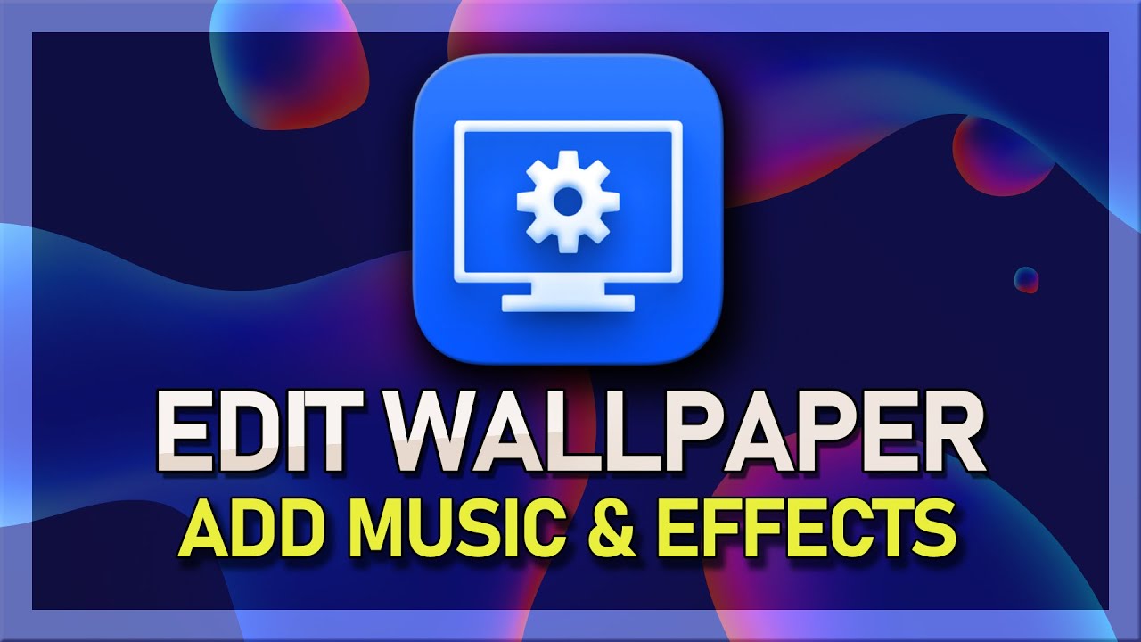 How To Edit a Community Wallpaper in Wallpaper Engine - Adding Music & Effects