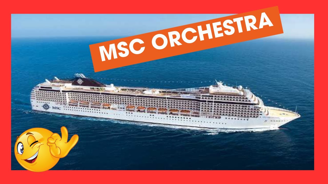MSC Orchestra 2026 SHIP TOUR 🚢