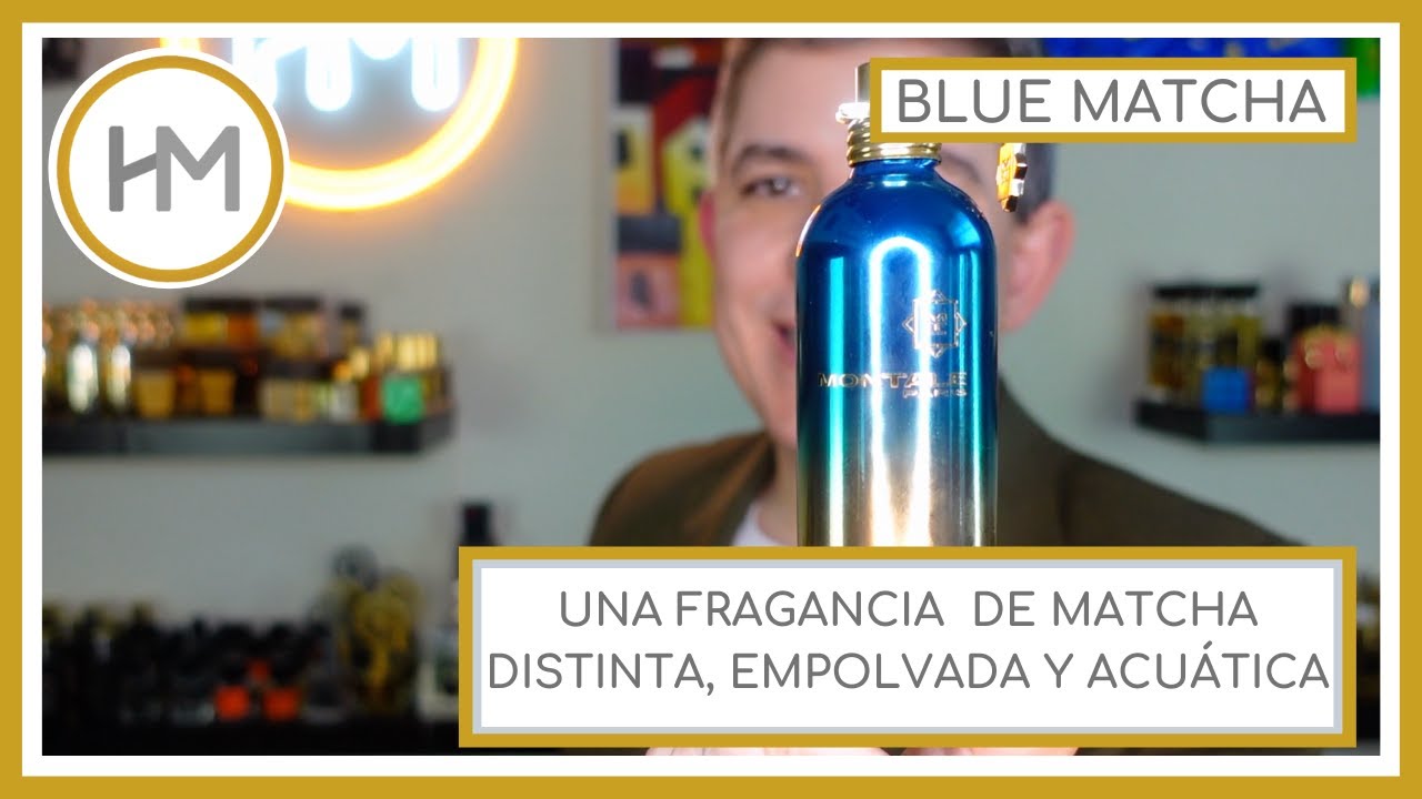 BLUE MATCHA. MONTALE. RESEÑA (ESPAÑOL)