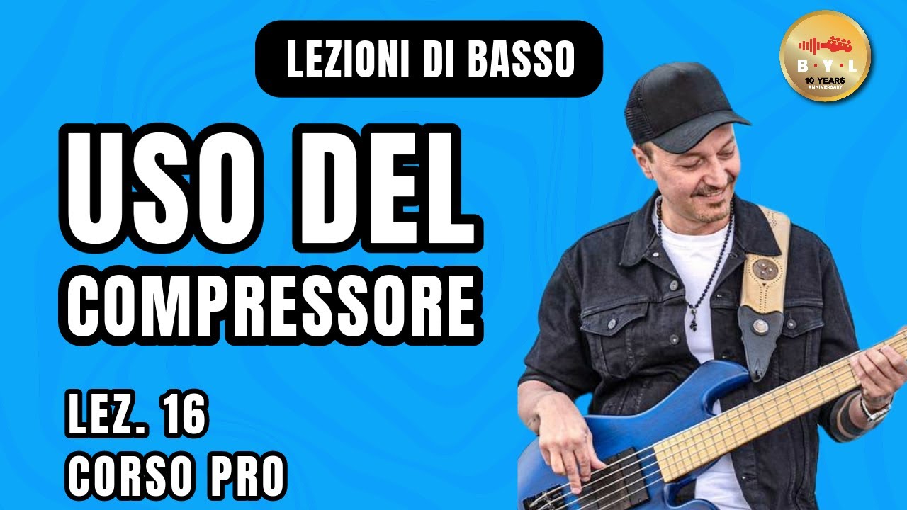 Lezioni di Basso #16 Corso Pro - Il compressore