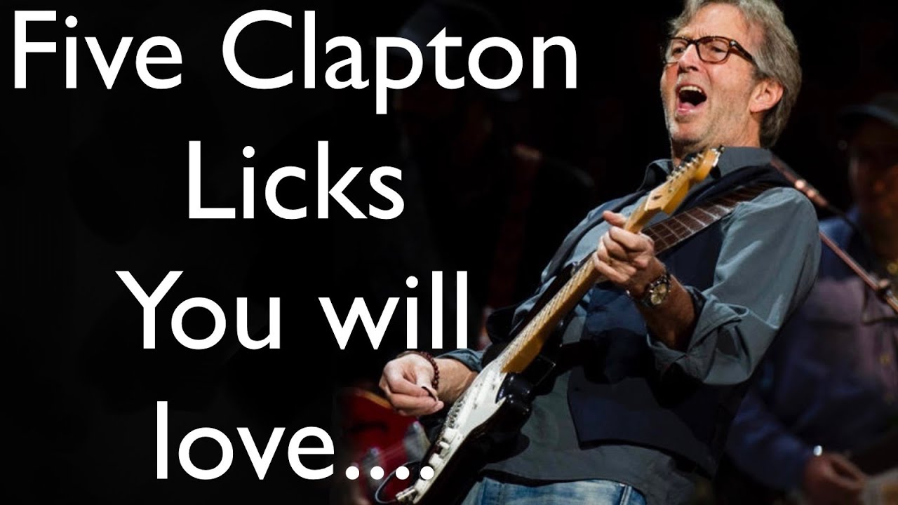 Lick like Clapton with these five essential licks