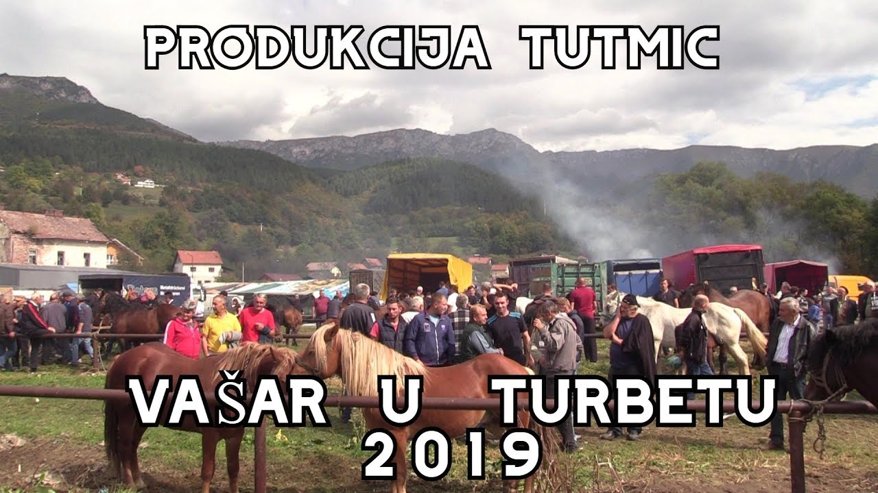 ZENILI BI SE I UDALA BI SE AL...VAŠAR  U  TURBETU  (TRAVNIK)  2019