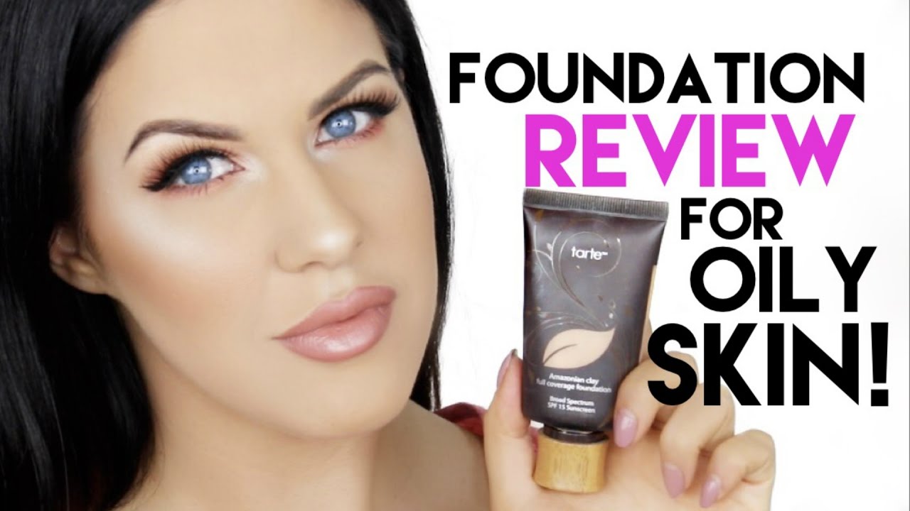 TARTE AMAZONIAN CLAY FOUNDATION FOR OILY SKIN! | REVIEW + 12 HOUR WEAR TEST!