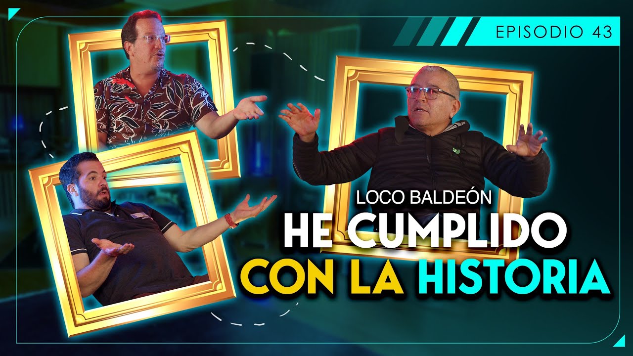 SUERTE CRUZADA - HE CUMPLIDO CON LA HISTORIA - LUIS MIGUEL BALDEON - EP43 - T2