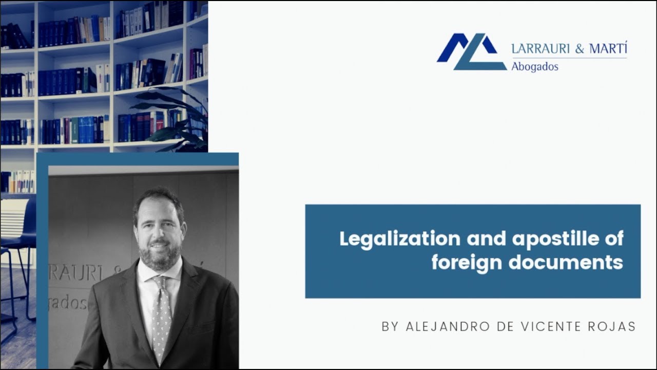 Legalization and apostille of foreign documents