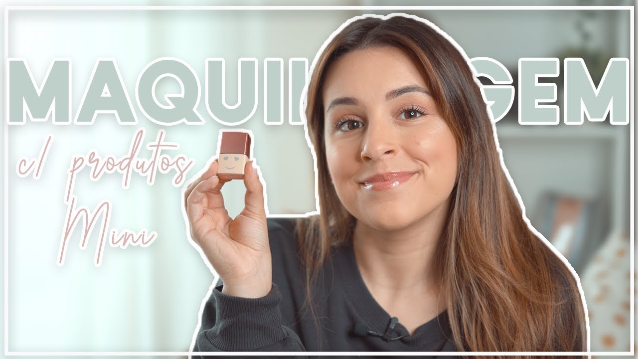 MAQUILHAGEM c/ produtos MINI | Adri da Silva