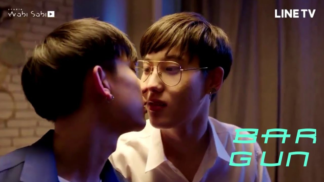 Bar & Gun (TOSSARA) ❤ #BoysLoveKiss