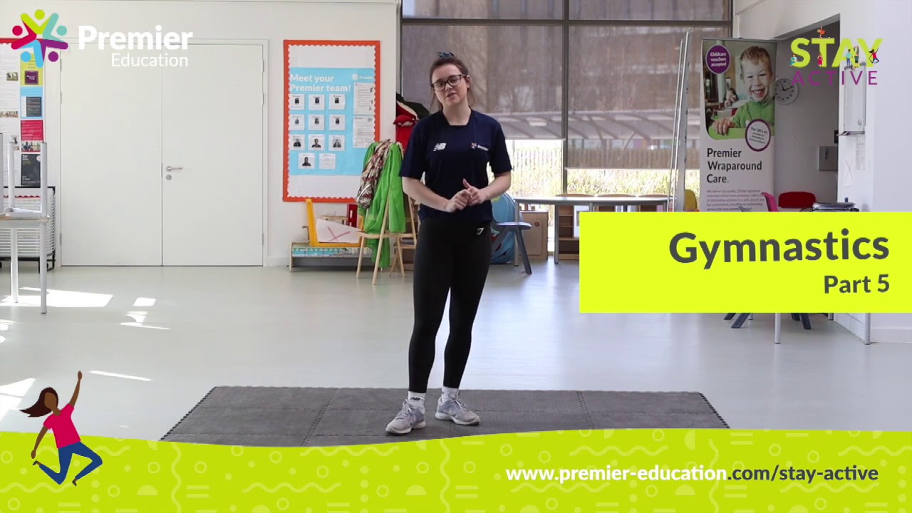 PREMIER EDUCATION ‘STAY ACTIVE’: Gymnastics Part 5
