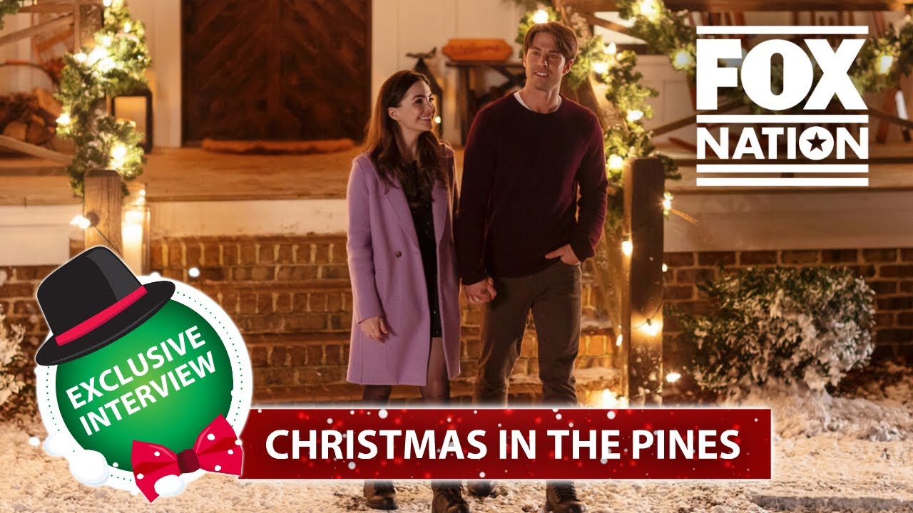 Christmas In The Pines - Jillian Murray & Dean Geyer's All-American Christmas Movie | Fox Nation