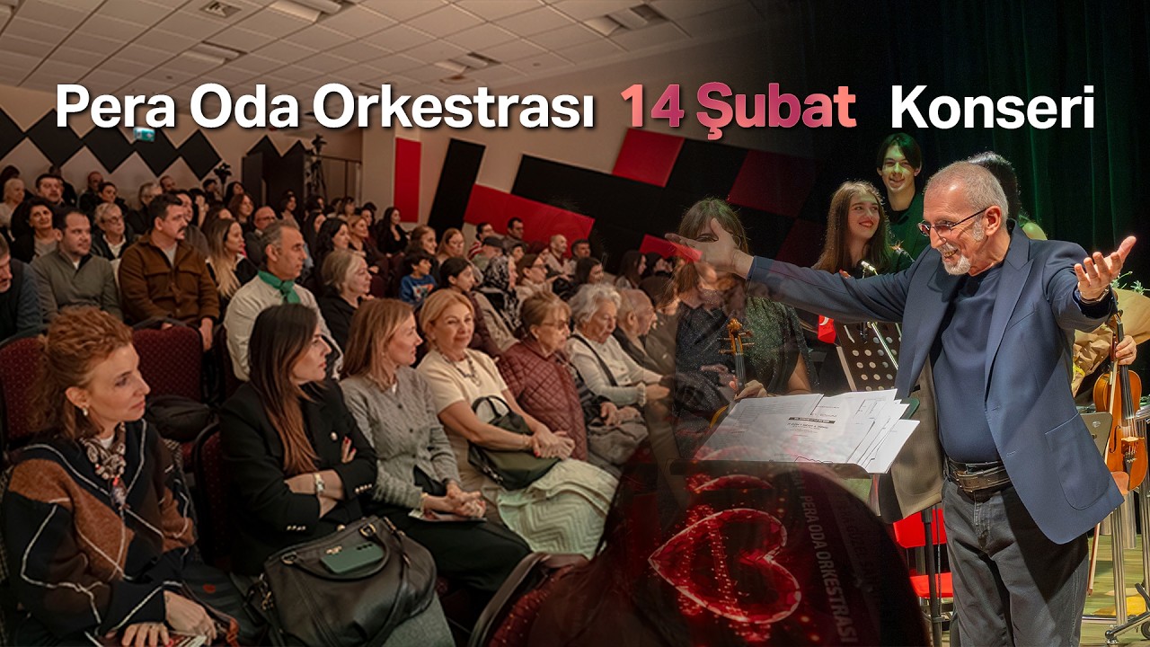 Pera Oda Orkestrası - 14 Şubat Konseri