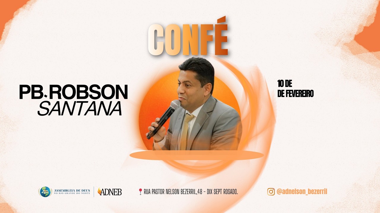 CONFÉ | JESUS CRISTO TE DÁ SAÚDE - PB. ROBSON SANTANA