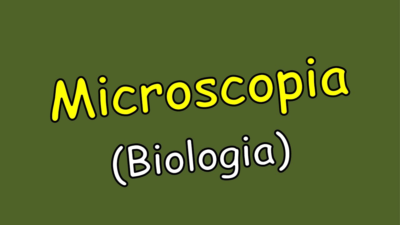 Microscopia (Biologia)