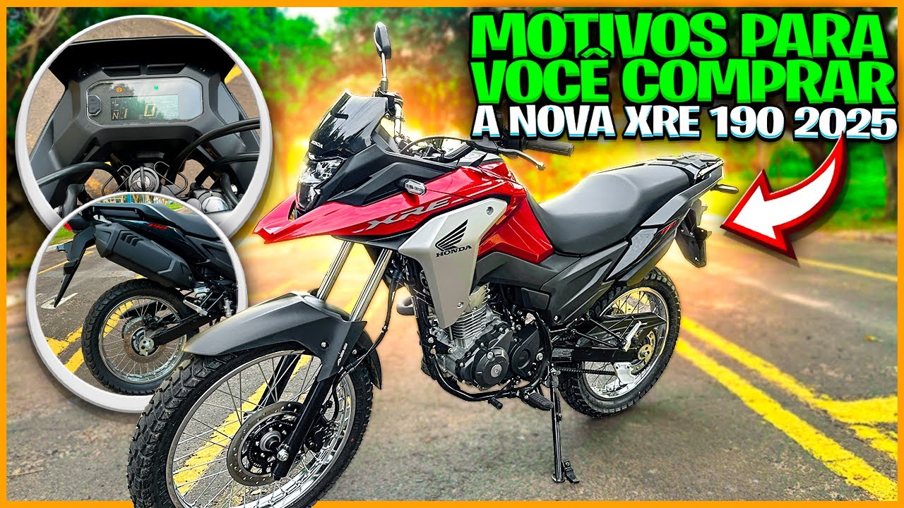 Todos pontos positivos para comprar a nova Honda xre 190 2025 abs !
